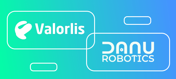 Valorlis and Danu Robotics